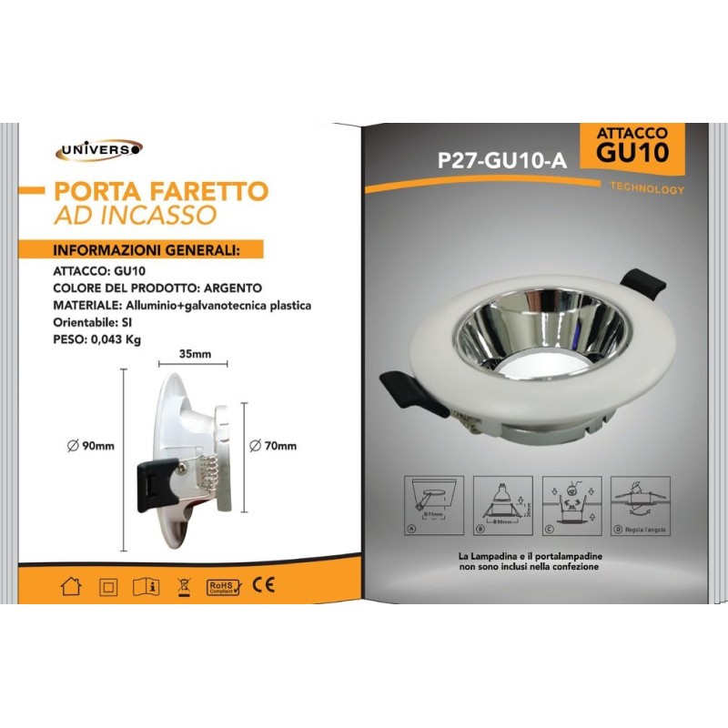 Porta faretto ad incasso orientabile GU10 BIANCO E ARGENTO P27-GU10-A