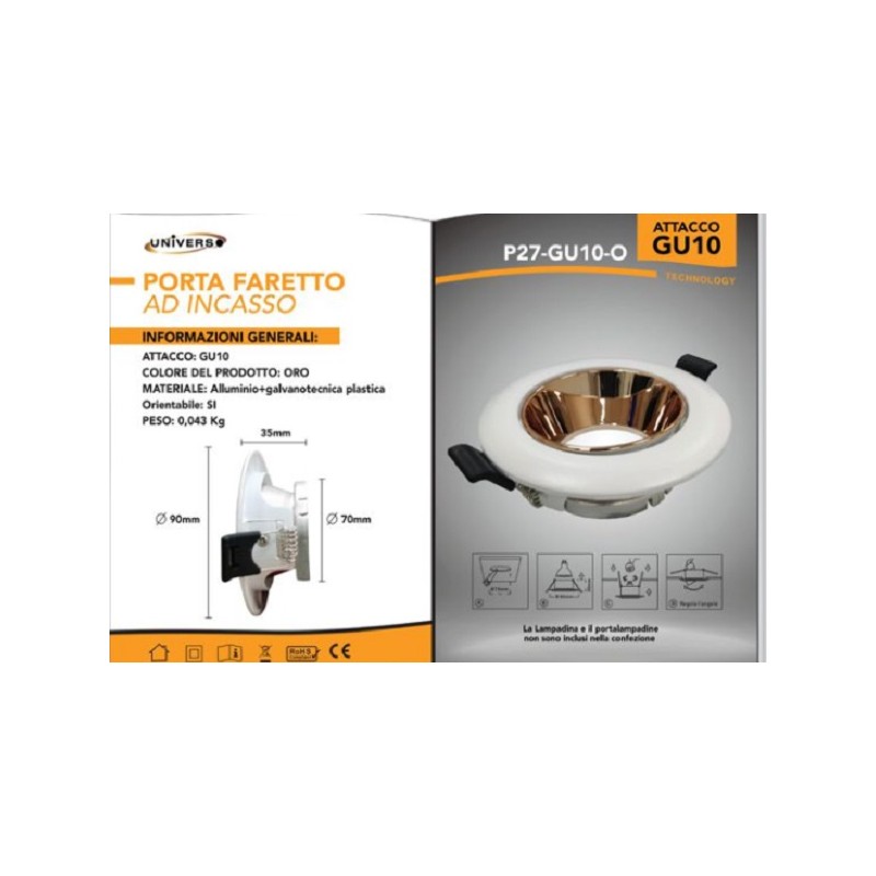 Porta faretto ad incasso orientabile GU10 ORO E BIANCO P27-GU10-ORS LT3314 UNIVERSO PORTA FARETTI SPOT 1,84 €